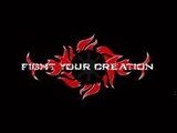 Fight your creation