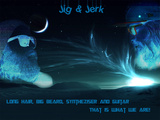 Jig & Jerk