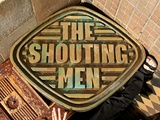 The Shouting Men