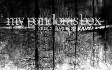 My Pandoras Box My Pandoras Box