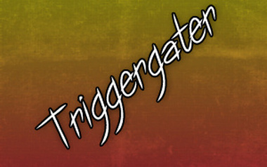Triggergater