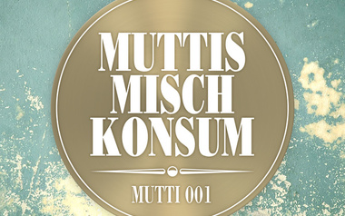 Muttis Mischkonsum Muttis Mischkonsum