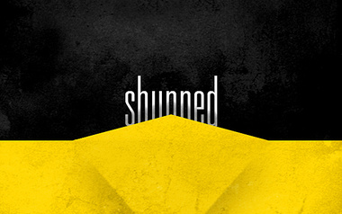 Shunned Shunned