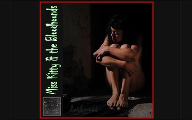 Miss Kitty & the Bloodhounds Miss Kitty & the Bloodhounds