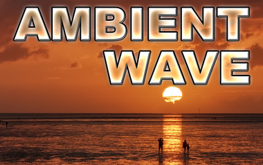 Ambient Wave Ambient Wave