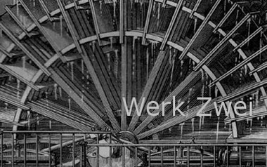 Werk Zwei Werk Zwei