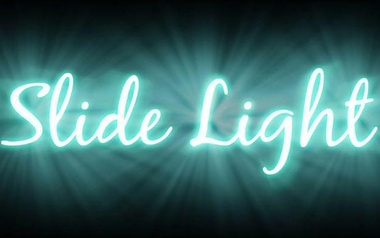 SLIDE LIGHT SLIDE LIGHT