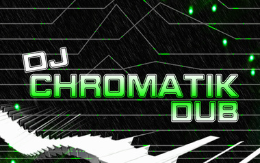 DJ Chromatik Dub DJ Chromatik Dub