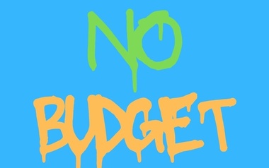 No Budget No Budget