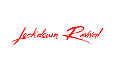 Lockdown Revival Lockdown Revival