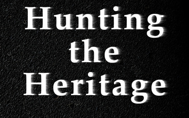 Hunting the Heritage