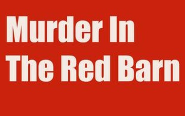 Murder In The Red Barn