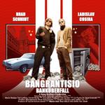 Bangrantisio - Banküberfall