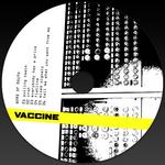 Vaccine - Tell Me What You Want From Me