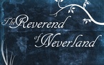 The Reverend Of Neverland - Night Birds