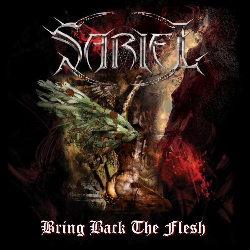 SARIEL - Bring Back The Flesh