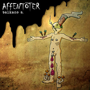 Balkano S. - Affentöter