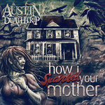 Austin Deathtrip - Shadow Archetype