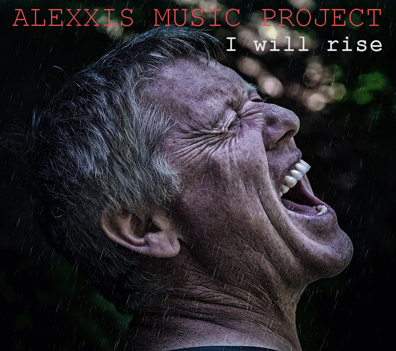 Alexxis Music Project - I will rise