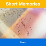Xalex - Short Memories