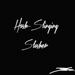 Bilbo Schweizer - Hash-Slinging Slasher