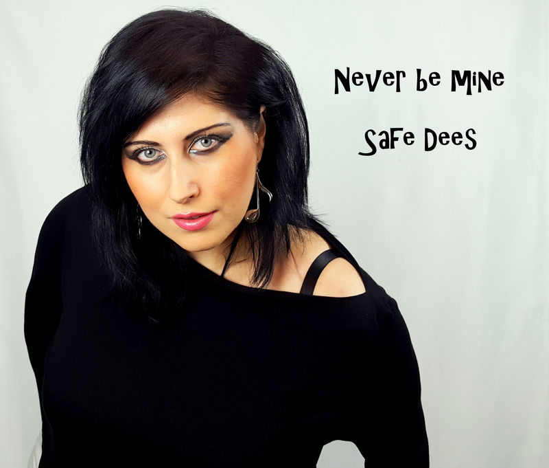 Safe Dees - Never be mine