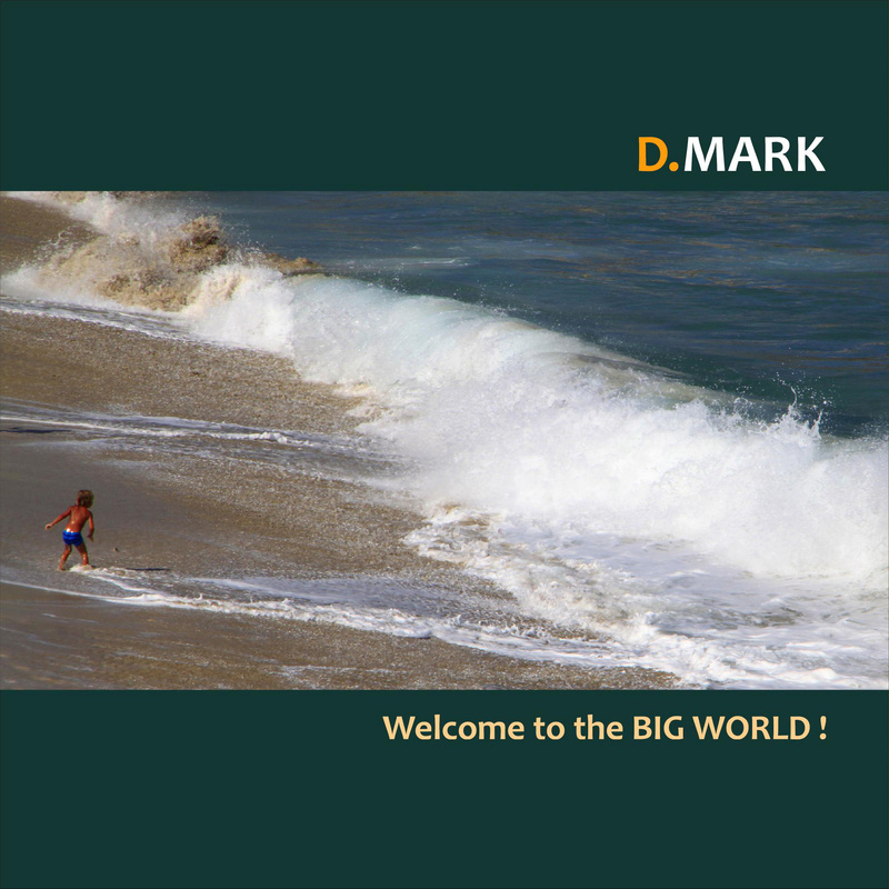 D.MARK - Welcome To YourLife