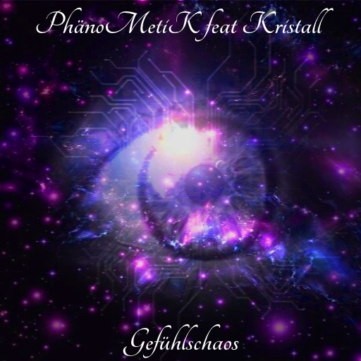 PhänoMetiK - Gefühlschaos ( ft Kristall) Prod. by Dave Producer)