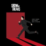 Show off Freaks - Niemals
