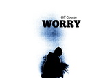 off course - Worry