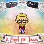 JazzKid - 2 Engel für Jazzy