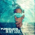 Locke Town Music - FUNKRUSHA - IN MY SOUL