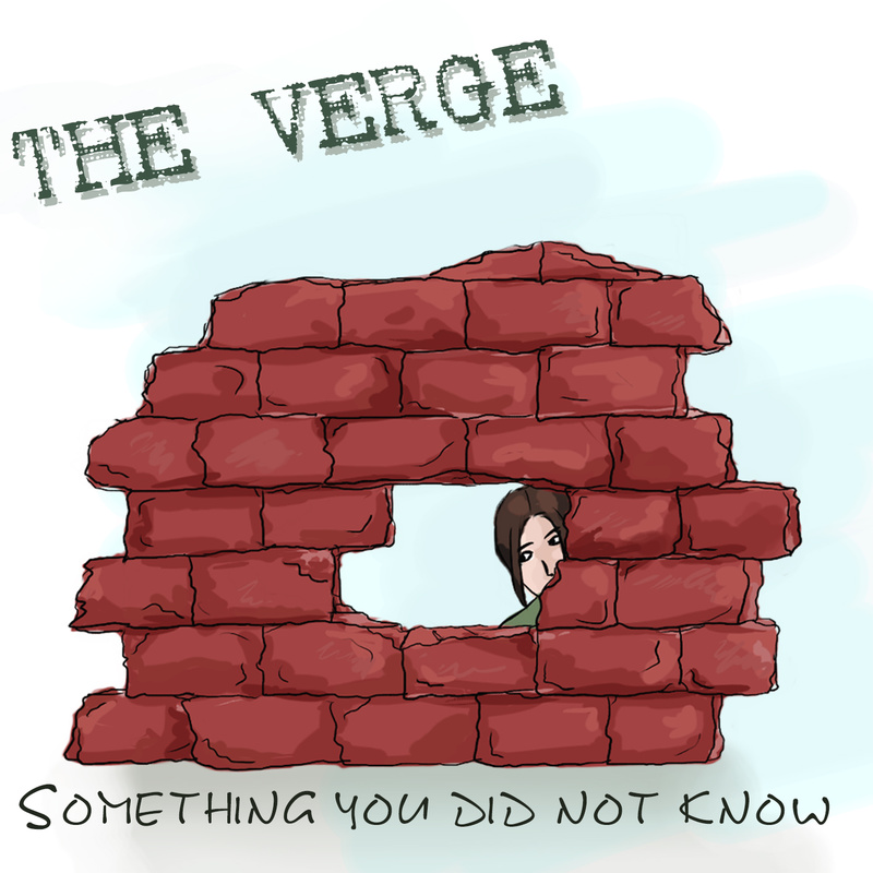 The Verge - The walls are tumbling down