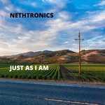 Nethtronics - Just As I Am