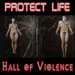 Hall of Violence - Protect Life