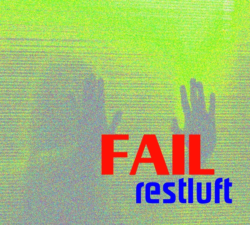 restluft - FAIL