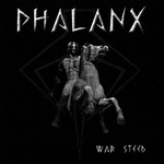 PHALANX - War Steed