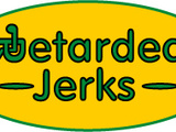 The Retarded Jerks