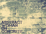Abstract Woman On Concrete