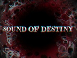SOUND OF DESTINY