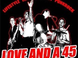 LOVE AND A 45
