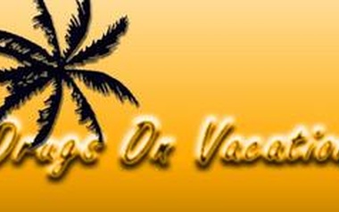 Drugs On Vacation