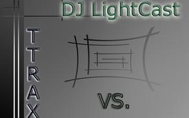 DJ LightCast vs TTrax