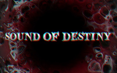 SOUND OF DESTINY
