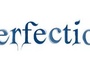 Perfection