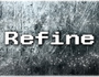 Refine