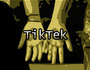 Tik Tek