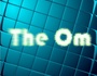 The Om