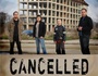 cancelled