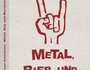 Metal Bier und Wurstsalat